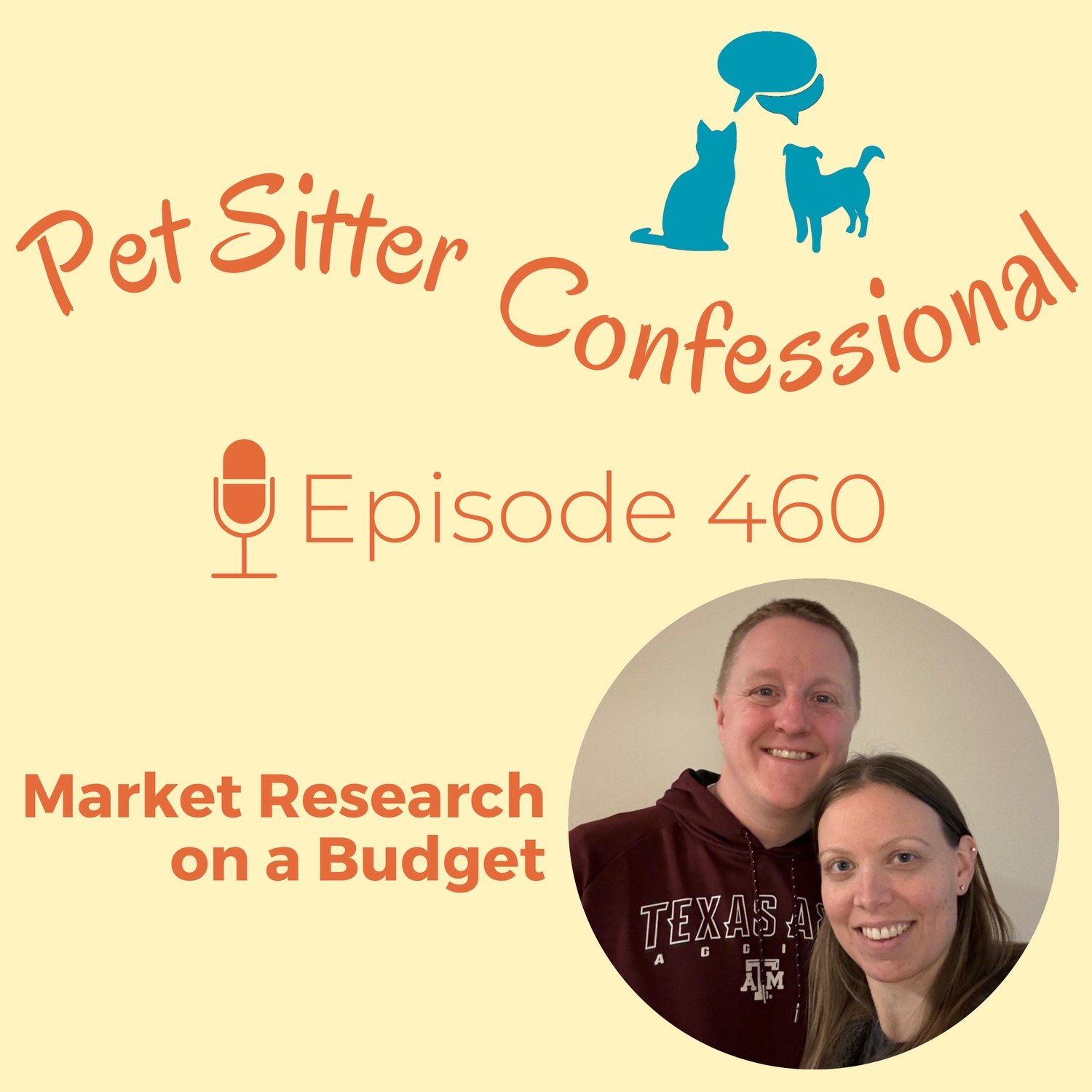 460 Market Research on a Budget Pet Sitter Confessional Podcast