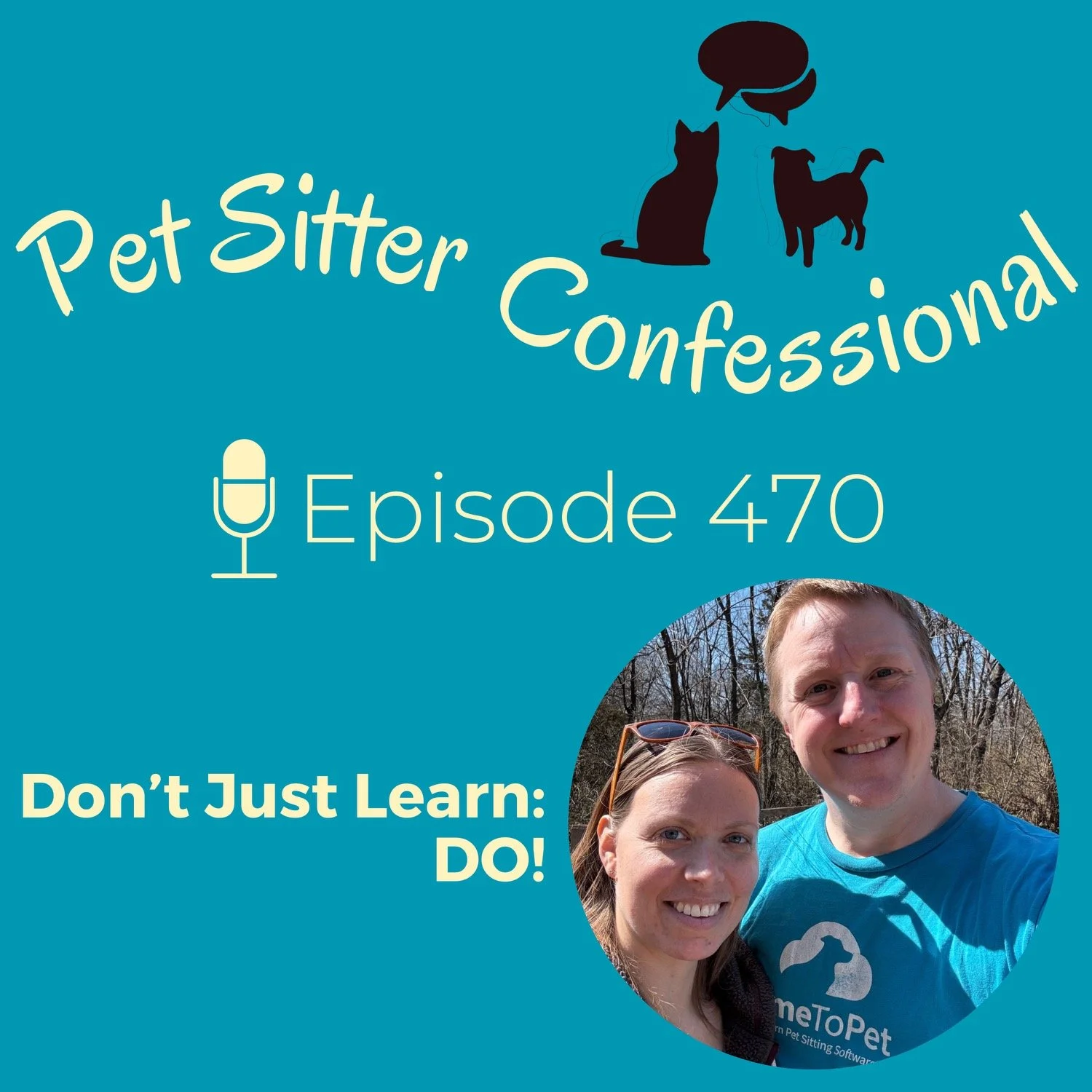 470: Don’t Just Learn: DO!
