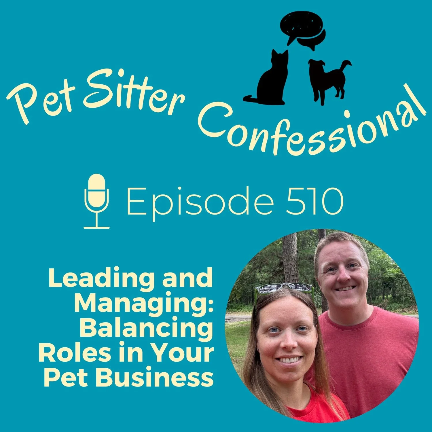 510: Leading and Managing: Balancing Roles in Your Pet Business