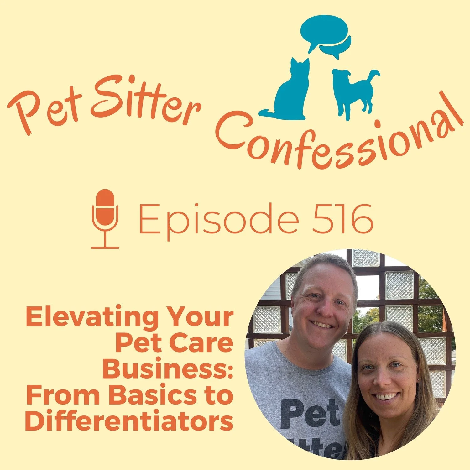516: Elevating Your Pet Care Business: From Basics to Differentiators