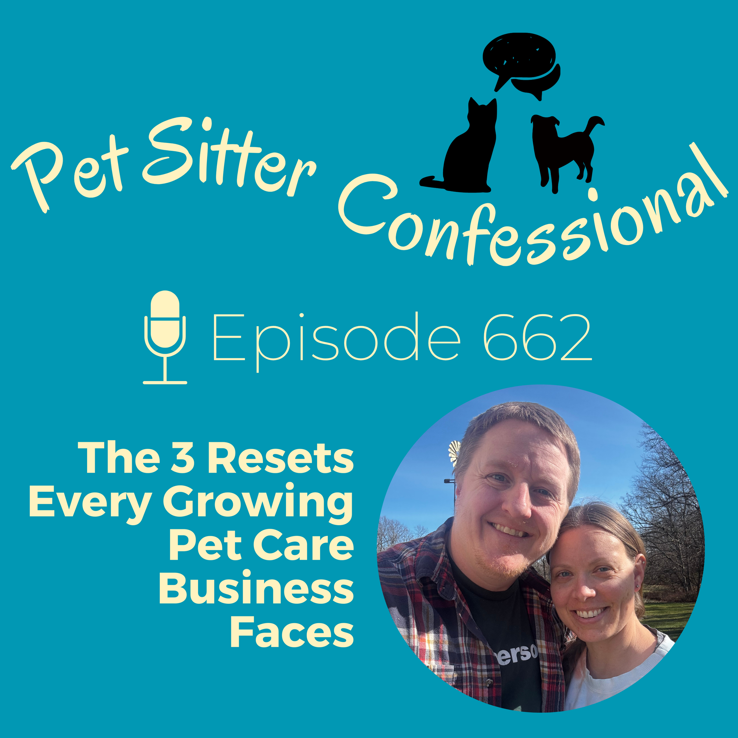 662: The 3 Resets Every Growing Pet Care Business Faces