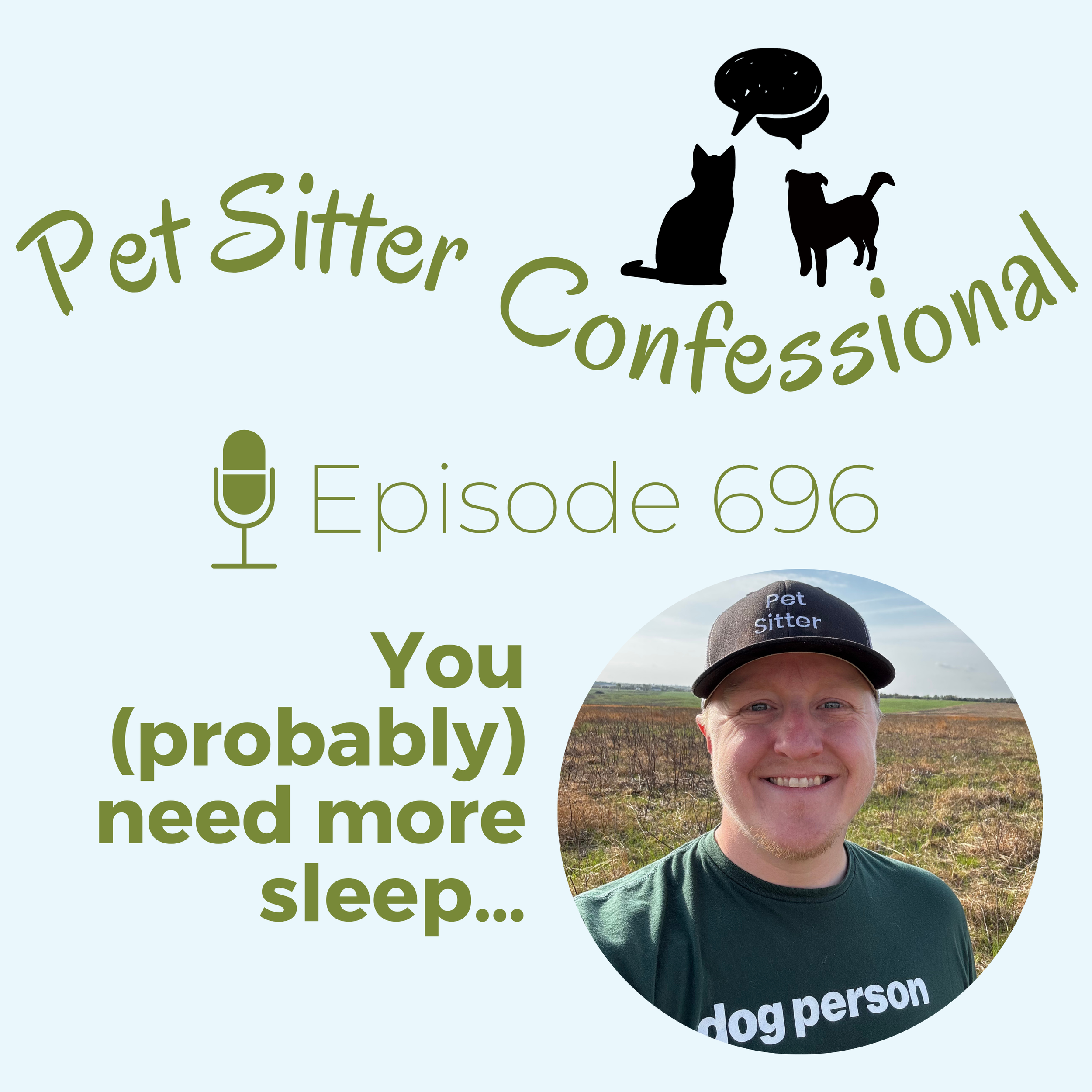 696: You (probably) need more sleep…