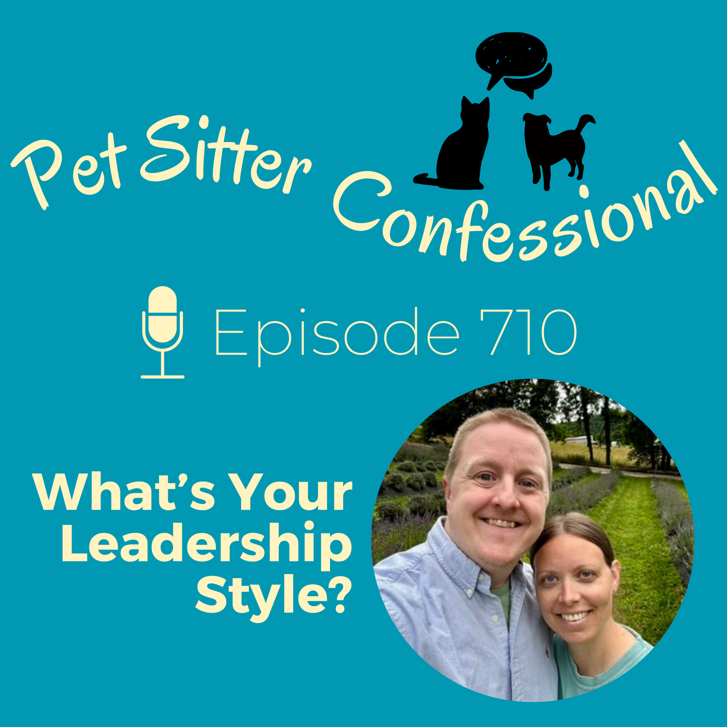 710: What’s Your Leadership Style?