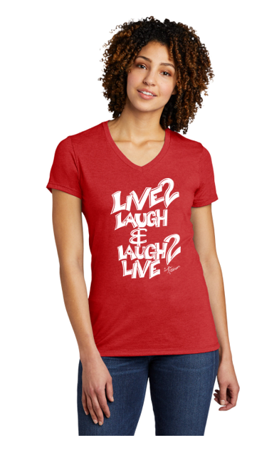 V-Neck T-Shirt: Live 2 Laugh & Laugh 2 Live (Red)