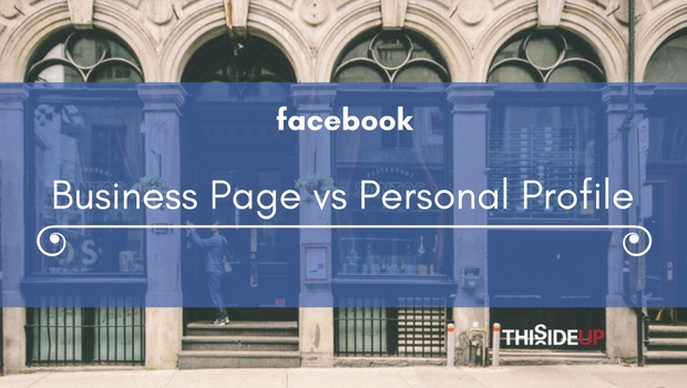 Benefits of a Facebook Business Page Over a Personal Profile