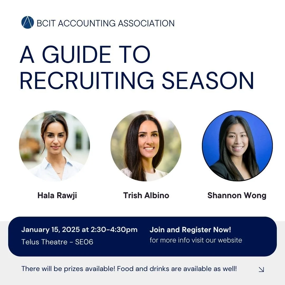Kick off the new year with the Guide to Recruiting Season Event!

Join us and our speakers Hala Rawji, Trish Albino and Shannon Wong to learn more about the overall recruitment process and their own experiences. Food and beverages will be provided, a
