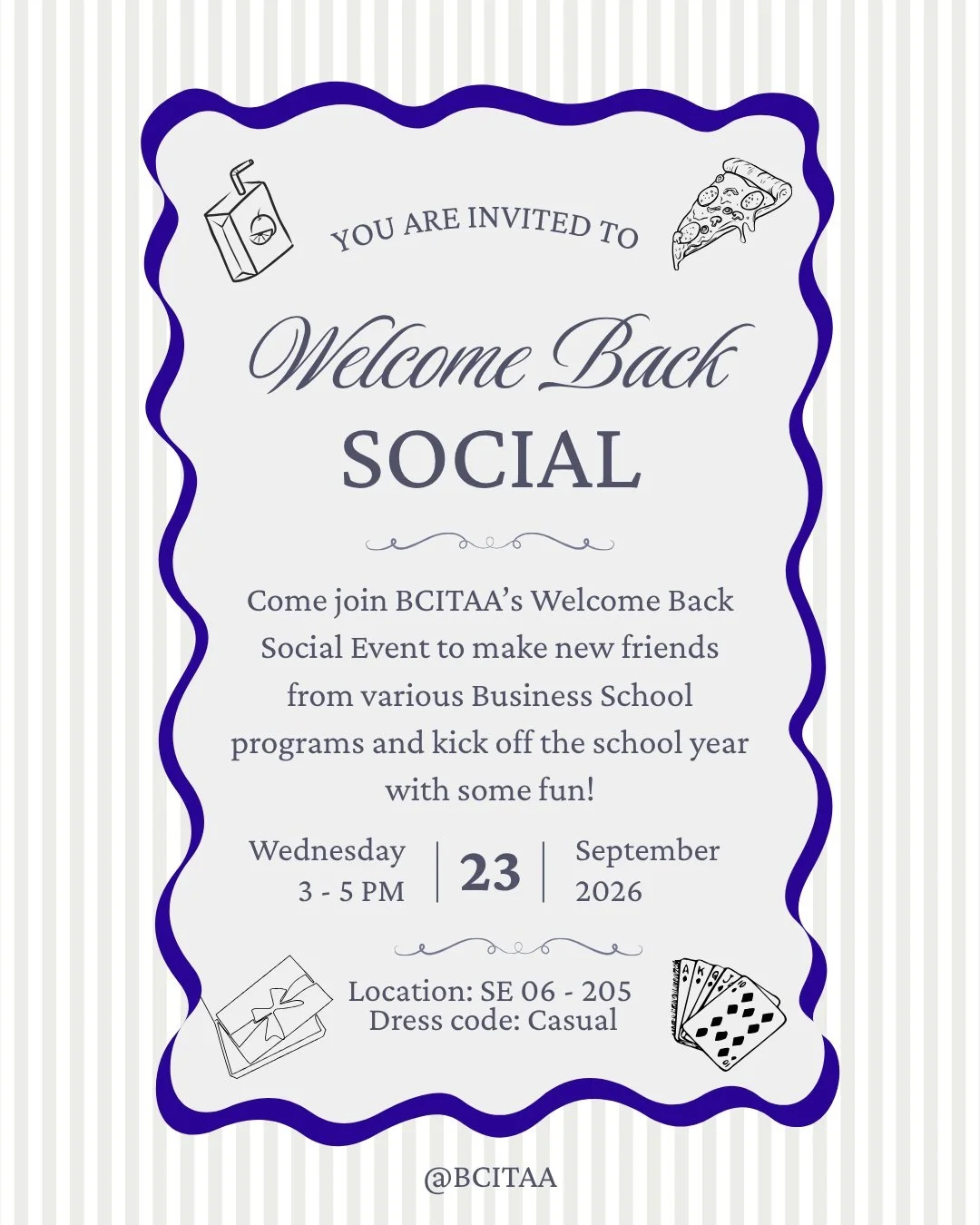 🎈 BCITAA's Welcome Back Social 🎈

Are you looking to establish new connections in our community through a lively and interactive function? 🤗 The BCITAA invites you to our Welcome Back Social, an event where you can mingle and get to know other stu