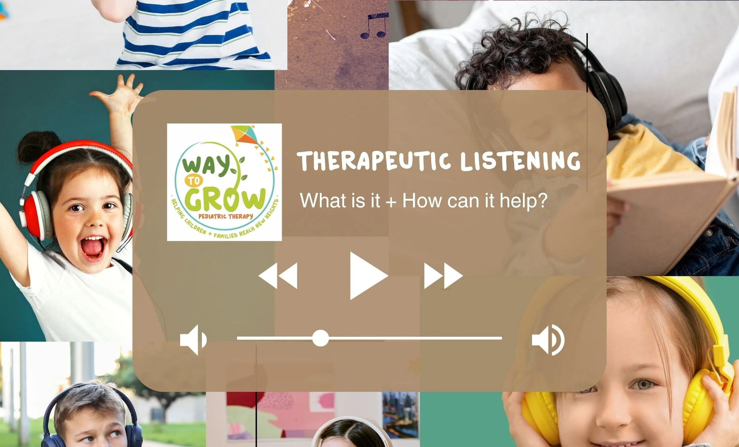 Helping Children Grow with Therapeutic Listening