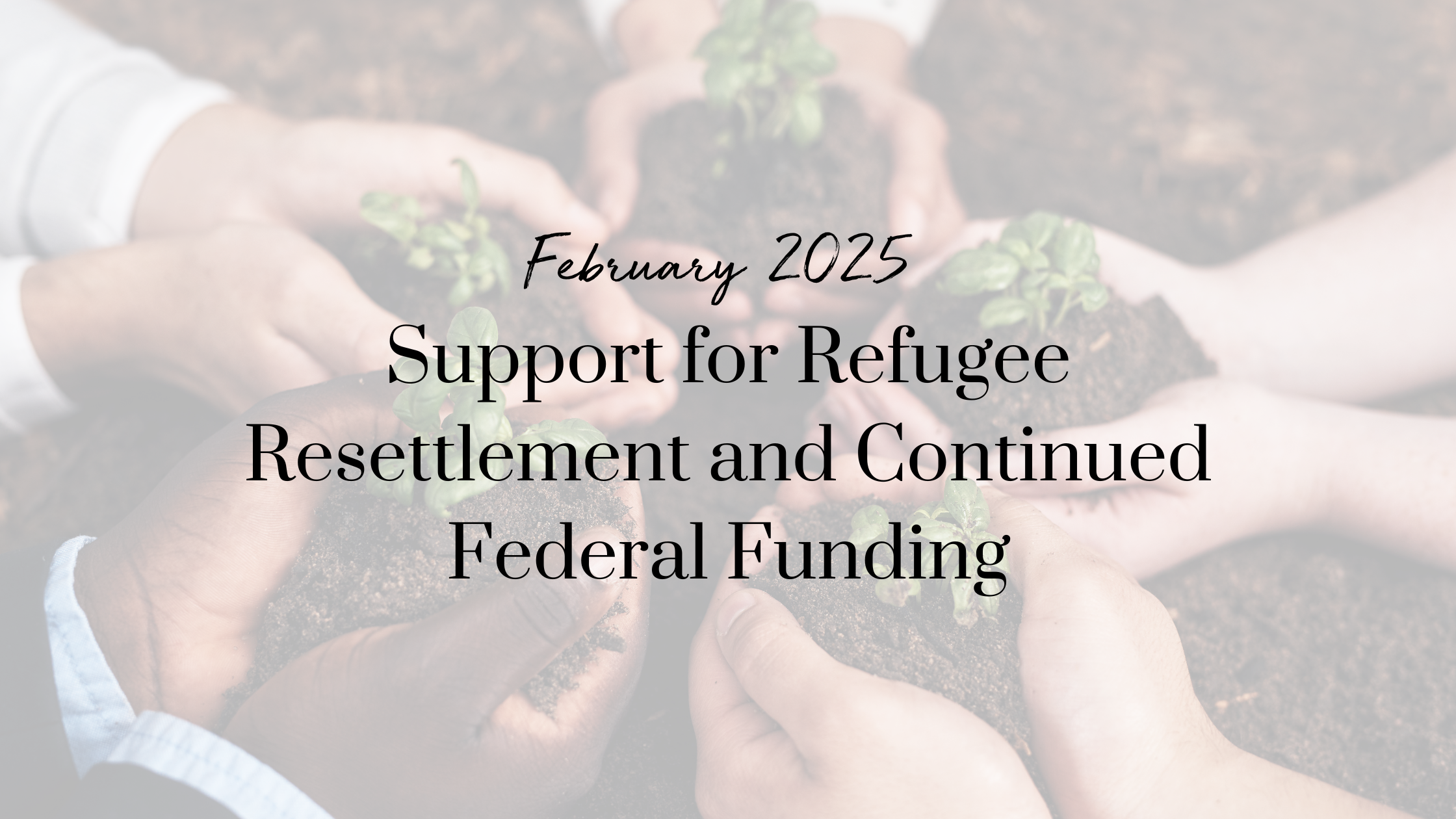 A note from our executive director: Support refugee resettlement and continued federal funding