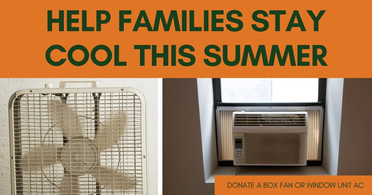 Do you have a window unit that you don't use anymore? Notice a good deal on a box fan? We're starting to think about summer and have families who are in need of both of these items. Please consider a donation if you're able. ☀️😎