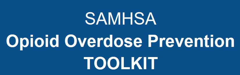SAMHSA Opioid Overdose Prevention Toolkit
