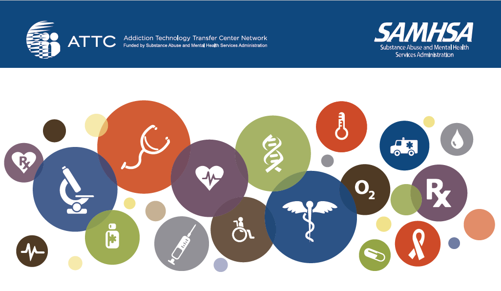 ATTC and SAMHSA Models for MAT