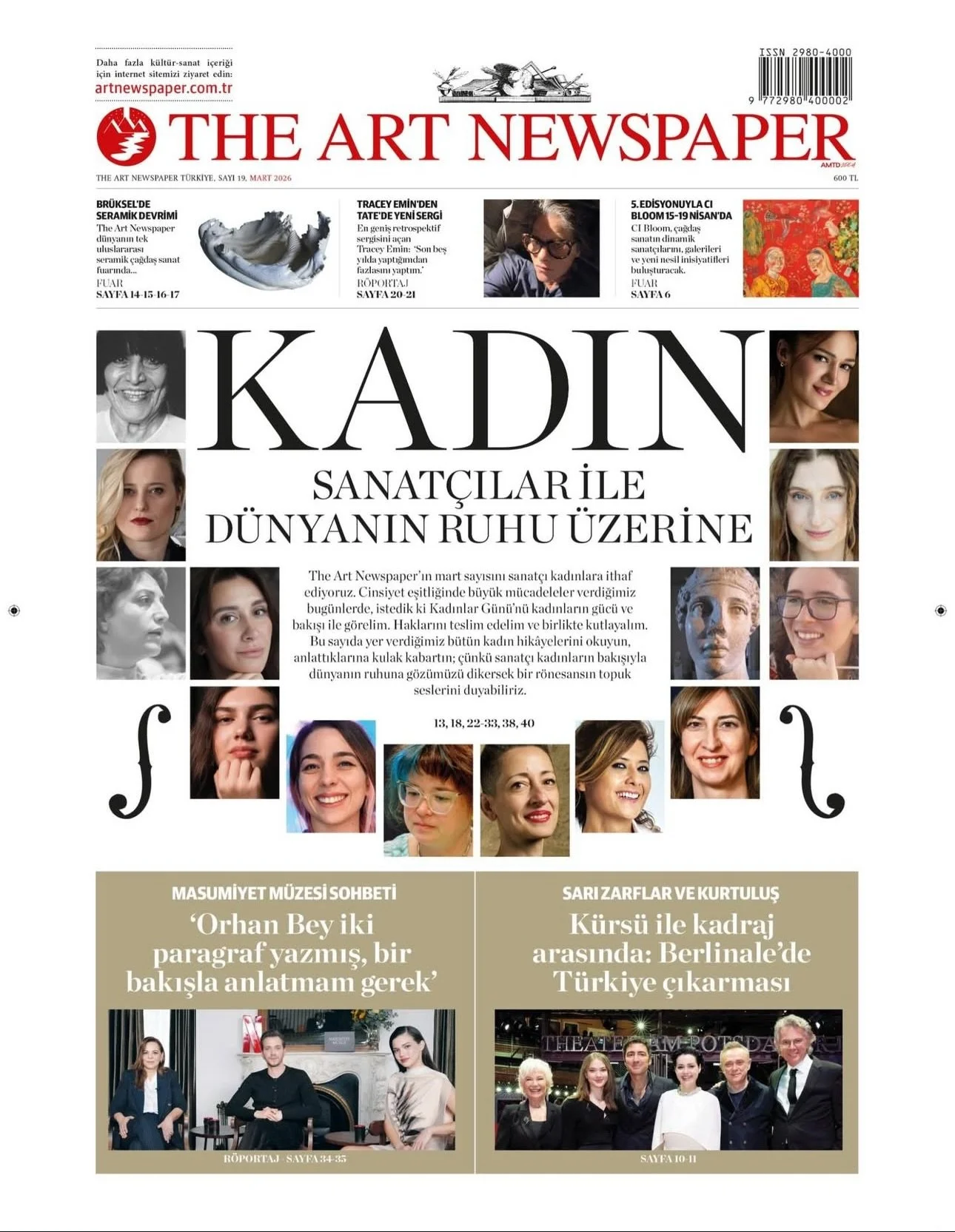 The Art Newspaper T&uuml;rkiye&rsquo;nin Mart sayısı sanat&ccedil;ı kadınlara ithaf edildi. Yer almaktan mutluluk duyduğum bu &ouml;zel sayıyı sizinle paylaşmak isterim.

D&uuml;nya Kadınlar G&uuml;n&uuml; vesilesiyle emeği, d&uuml;ş&uuml;ncesi ve &u
