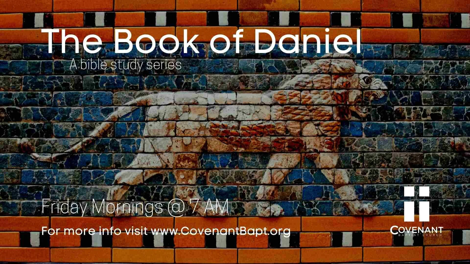 The Book of Daniel - Part 6