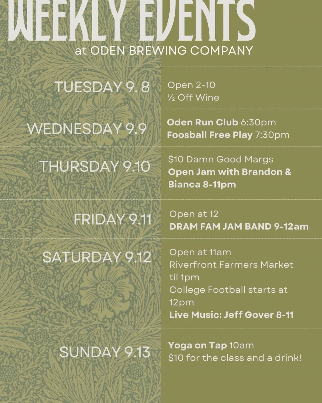 This Week at Oden 🍻🙌🏈

Tuesday 9.8: 1/2 off Wine 

Wednesday 9.9: Oden Run Club meets at 6:30! Free pizza after 🍕

Thursday 9.10: $10 Margs All Day 
Open Jam Session hosted by @synergyilm 8-11

Friday 9.11: Open at 12pm
DRAM FAMILY JAM BAND @dram