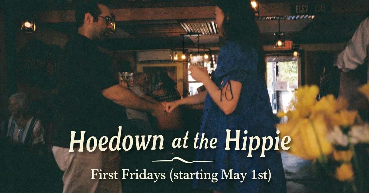 Hoedown at The Hippie First Fridays of the Month