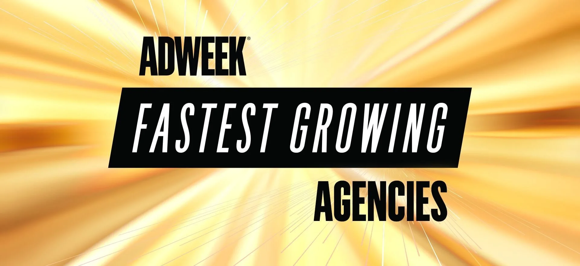 Adweek Fastest Growing Agency: client shoutout