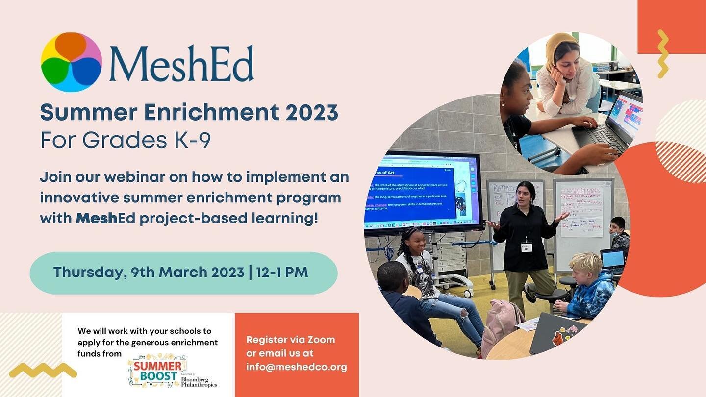 Join us again tomorrow from 12-1pm ET on Zoom for another FREE WEBINAR about MeshEd&rsquo;s innovative summer enrichment programming! 

Register Now: https://us02web.zoom.us/meeting/register/tZYsd-GqrjgtHtQZAISsqybXVpCgYFlnsra7

#meshed #pbl #innovat