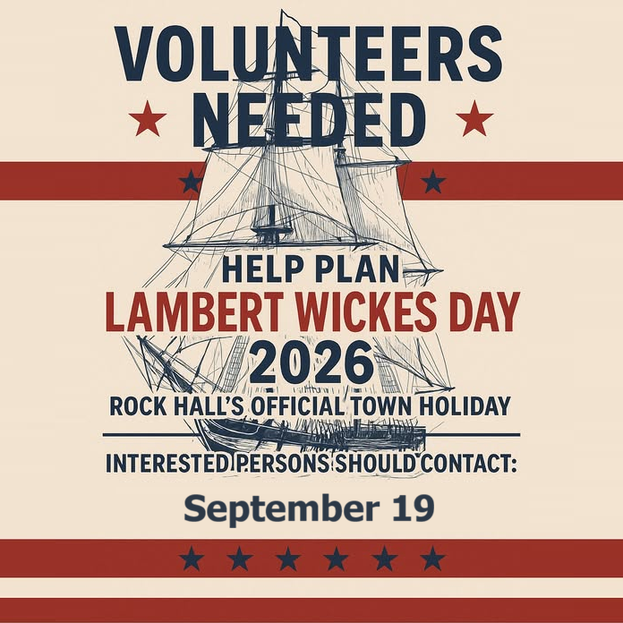 A poster requesting volunteers for Lambert Wickes Day 2026, a town holiday. The poster features a large sailboat illustration, with red and blue stars and stripes, and text about the event and contact date of September 19.