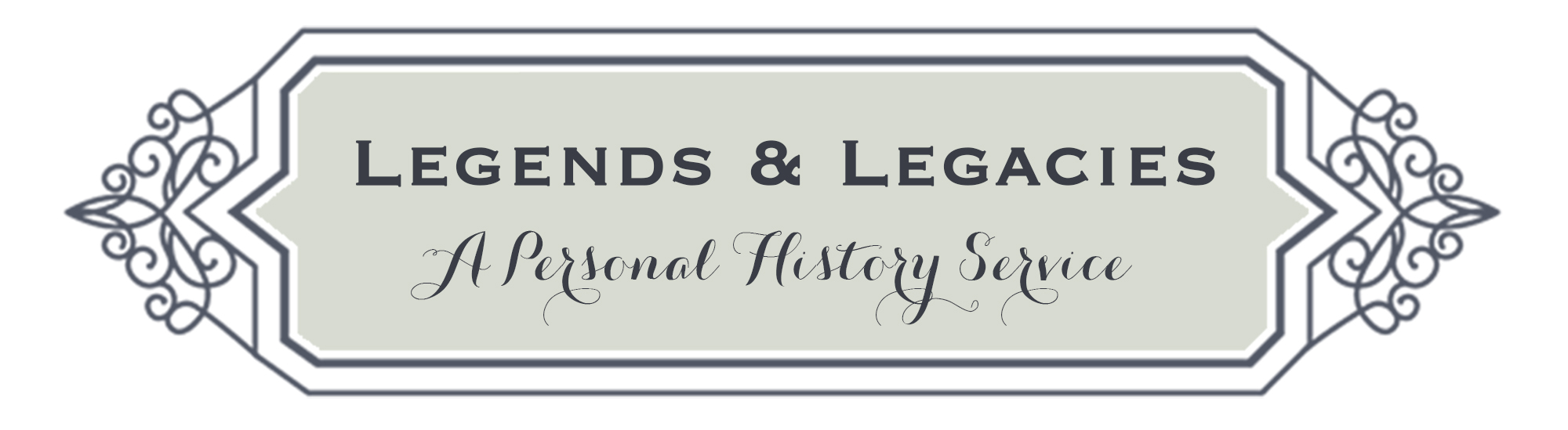 Legends &amp; Legacies - a personal history service in Southern California