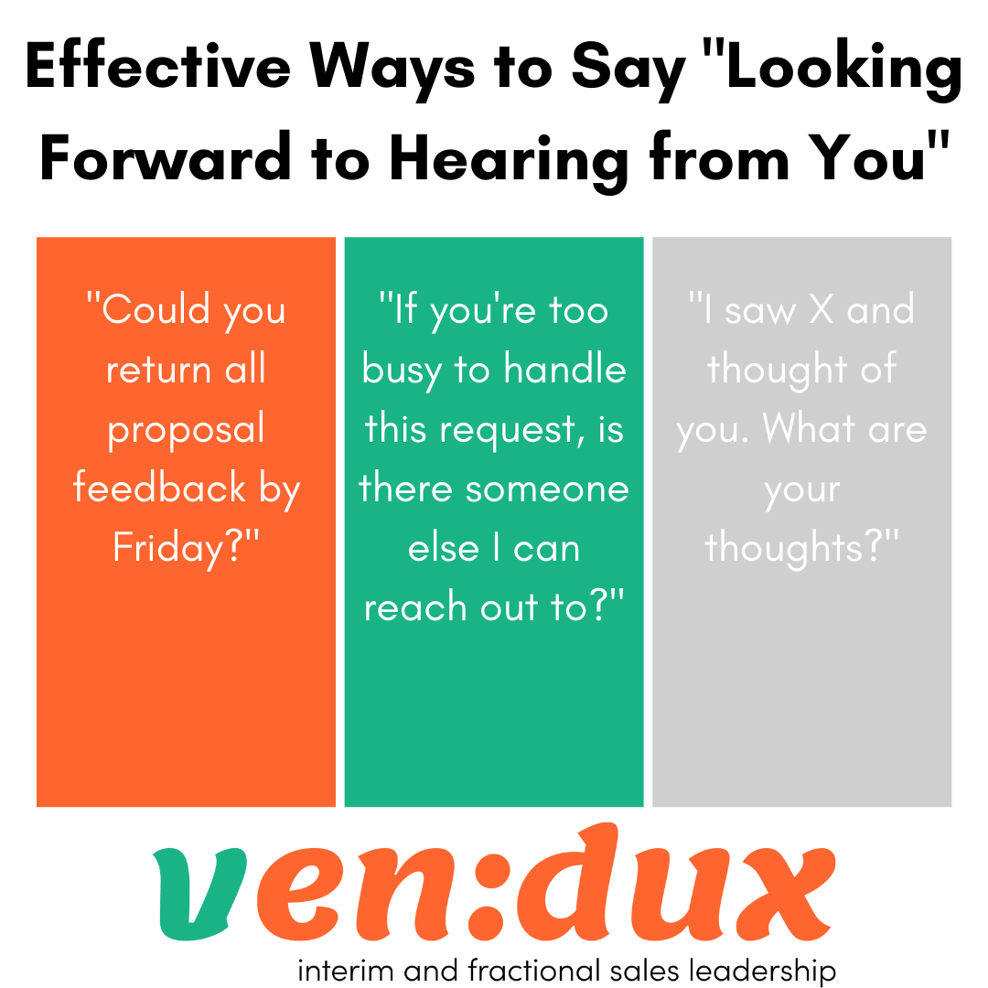Effective Ways To Say Looking Forward To Hearing From You Vendux Interim Sales Leadership