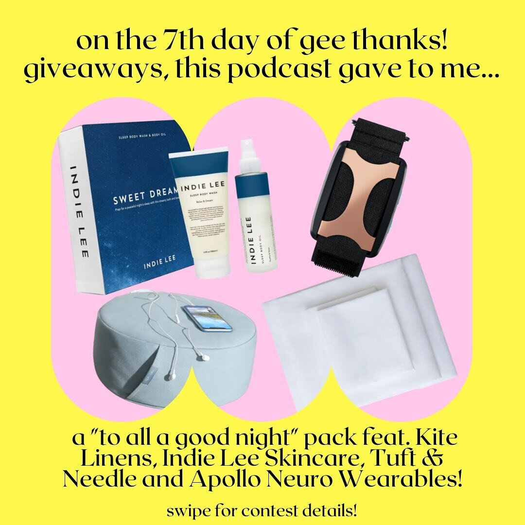 PS &mdash; SWIPE to see if you won the Nori Press iron!

💥ON THE 7TH DAY OF GEE THANKS! GIVEAWAYS, THIS PODCAST GAVE TO ME... a &ldquo;to all a good night&rdquo; pack, featuring sheets from @kitelinens, an @indie_lee sweet dreams skincare set, an Ap