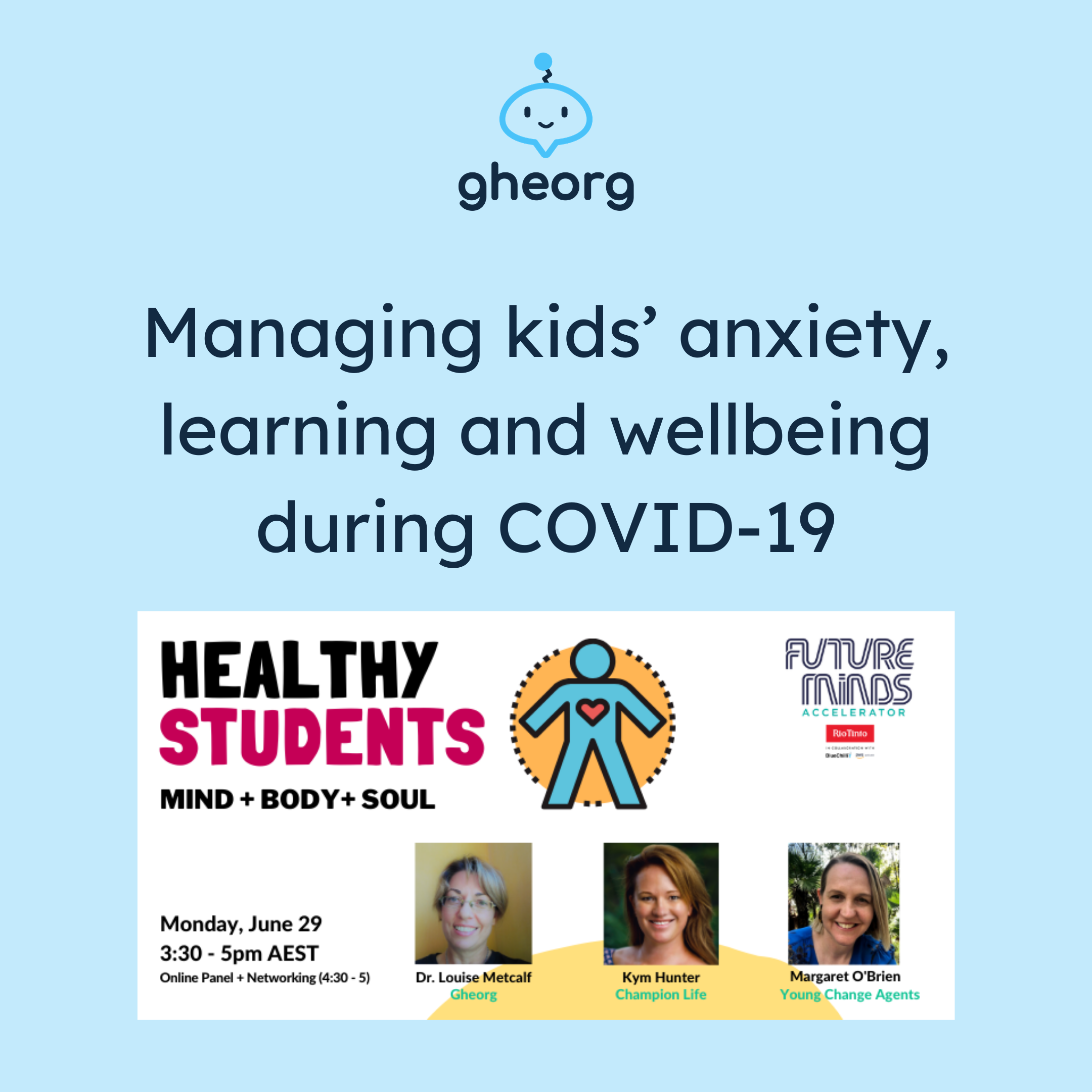Managing kids’ anxiety, learning and wellbeing during COVID-19  &nbsp;