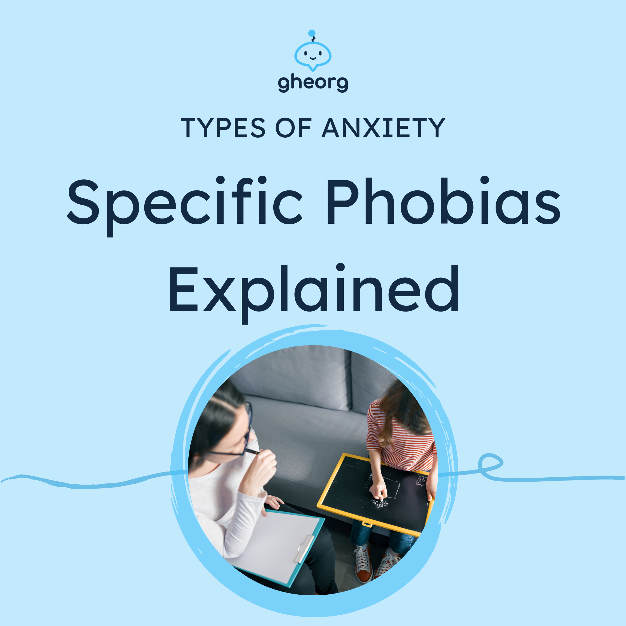 Specific Phobias - Understanding Different Types of Anxiety