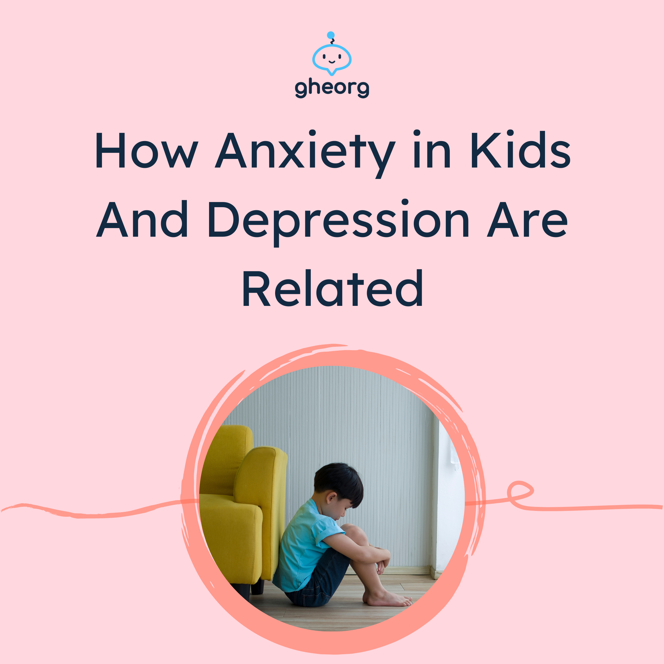 How Anxiety in Kids &amp; Depression Are Related