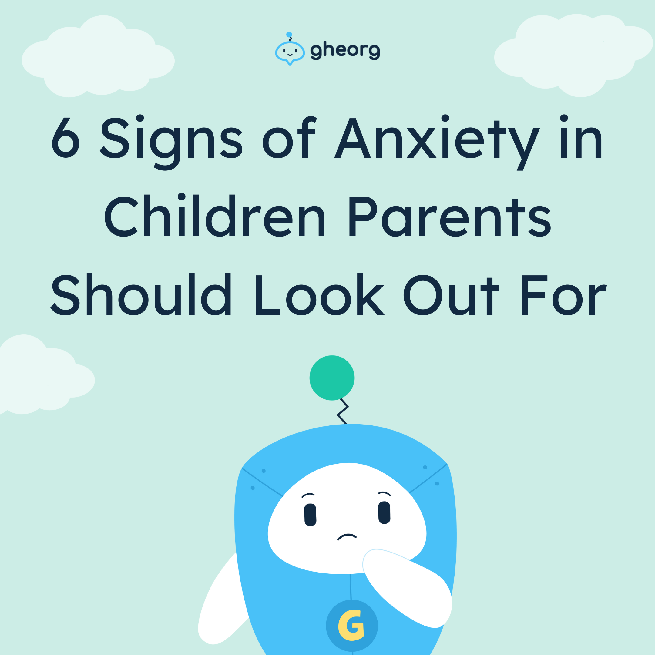 6 Signs of Anxiety in Children Parents Should Look Out For