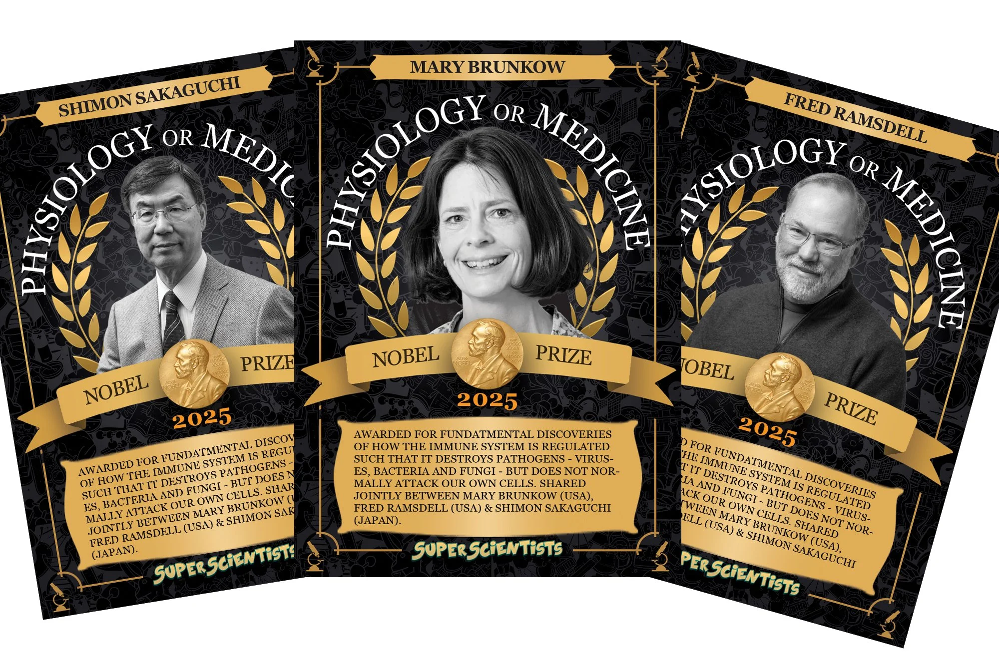 It's Nobel Prize time! The first of 2025 is for physiology or medicine and was awarded to Drs Mary Brunkow, Fred Ramsdell and Shimon Sakaguchi. They discovered how the immune system regulates T-cells that attack normal human cells. It's great when T-
