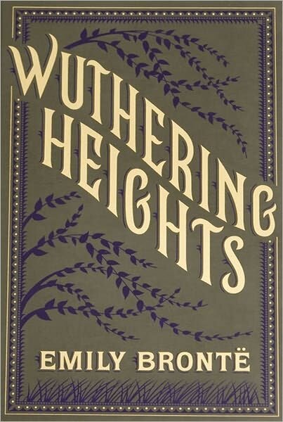 Wuthering Heights by Emily Brontë