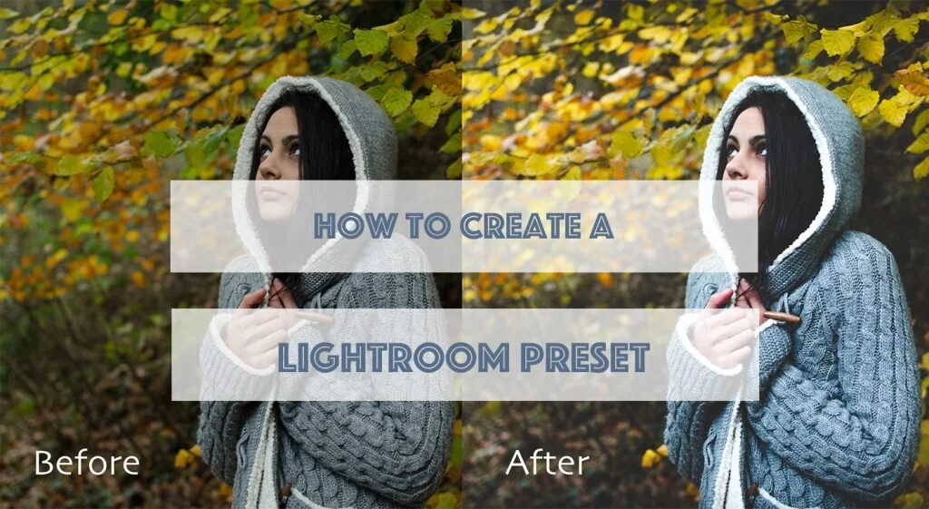 Creating a preset in Lightroom
