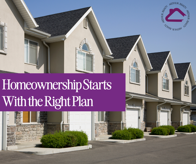 Homeownership Isn’t Out of Reach — You Just Need a Plan