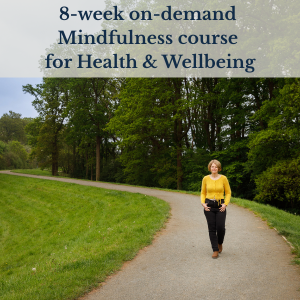 8-Week On-Demand Mindfulness Course for Health &amp; Wellbeing