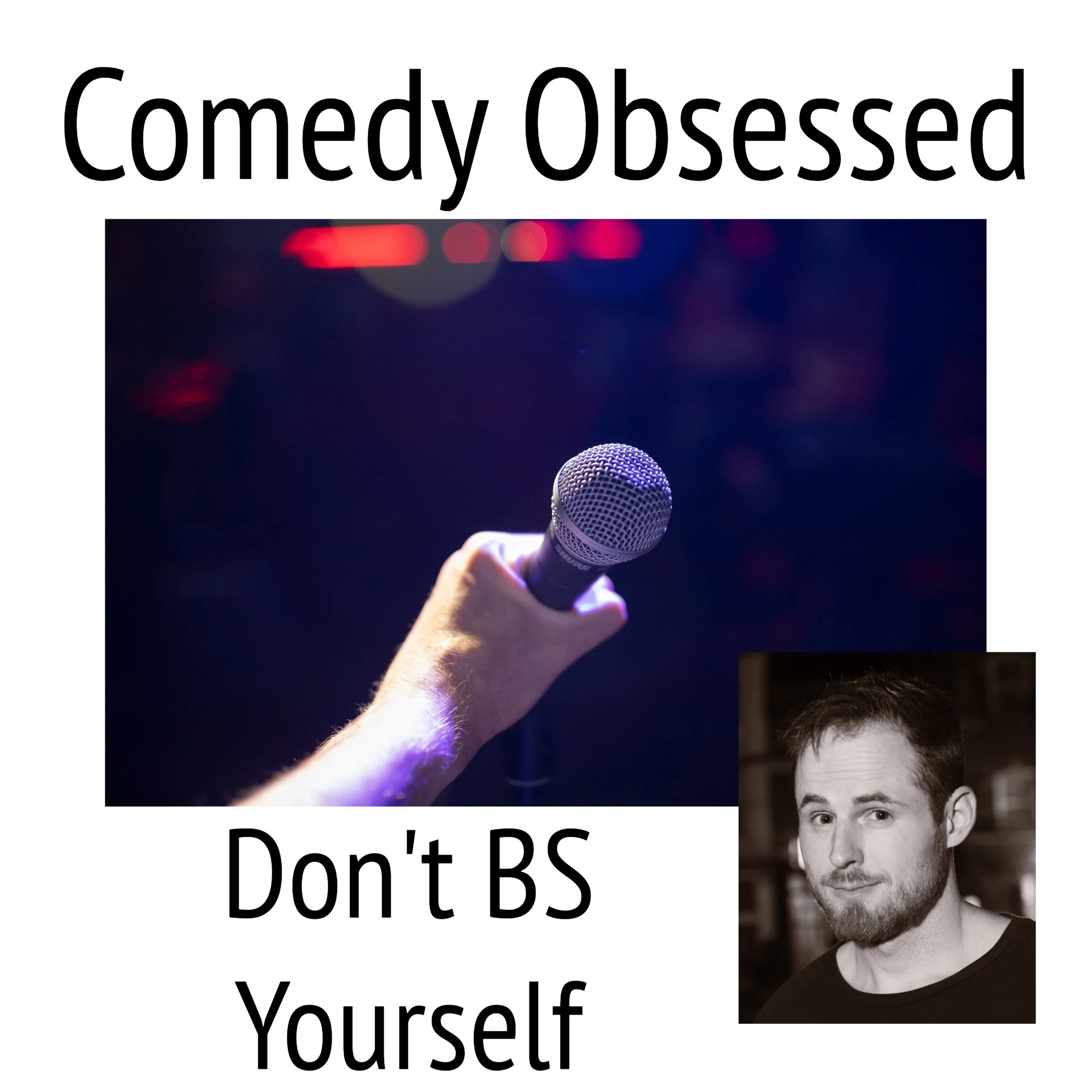 Remove That Bs Comedy Obsessed: A Podcast About the Art of Stand-up Comedy — Mike Franke