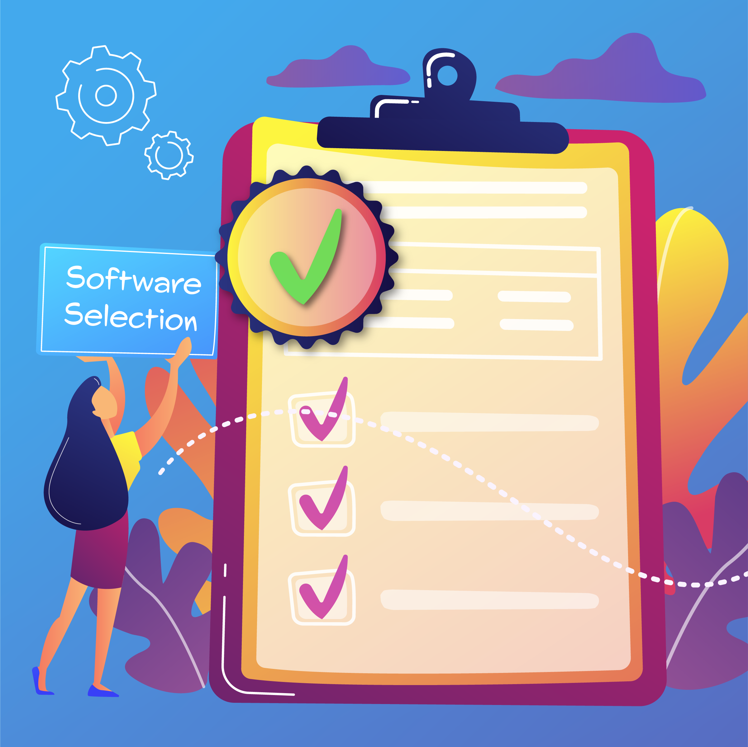 7 Criteria for Selecting Software