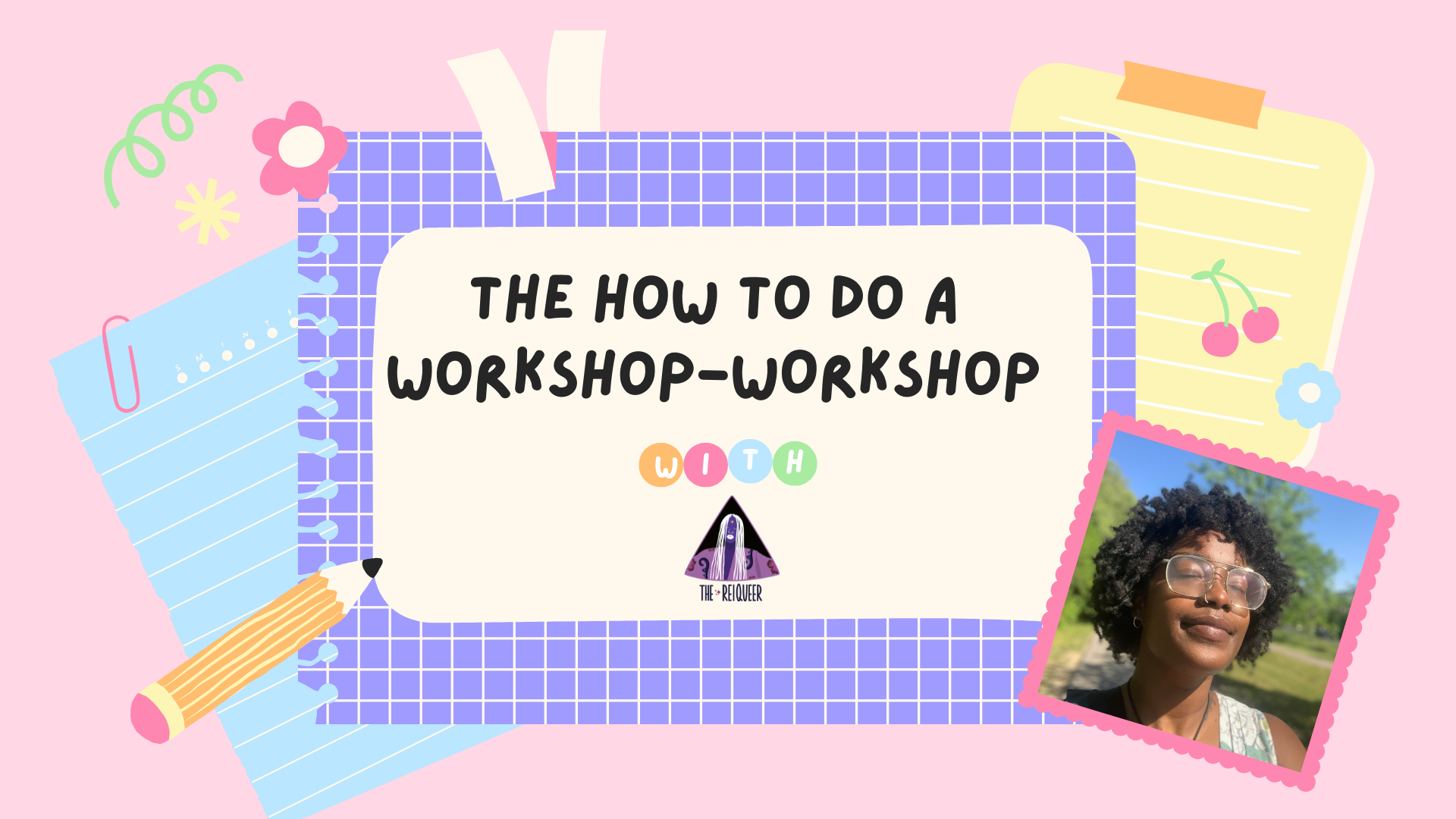 The How to Do a Workshop Workshop