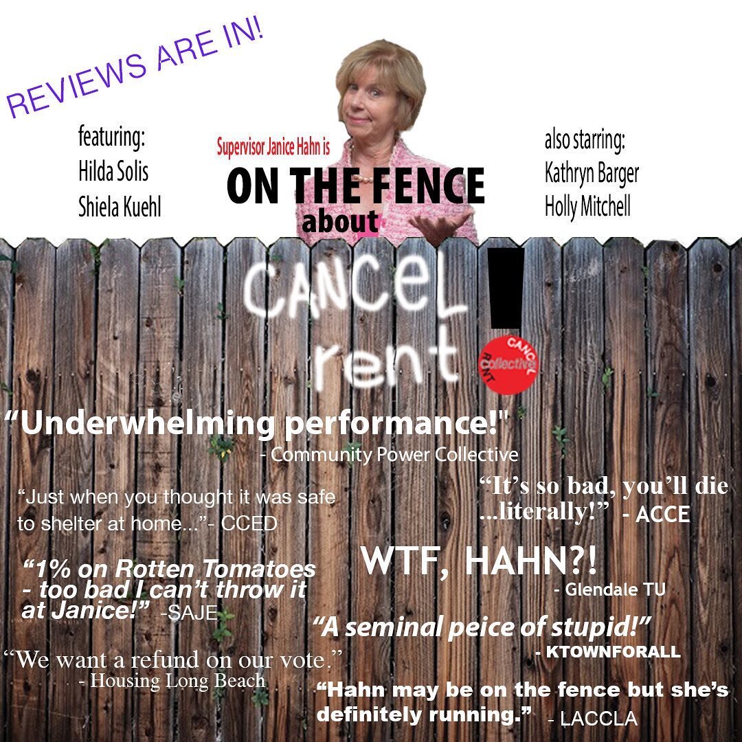 What is wrong with the performance of @supjanicehahn and the entire @countyofla Board of Supervisors? They refuse to understand that eviction=death!! #cancelrent! 
Let Hahn know what you think of her performance:  562-807-7350