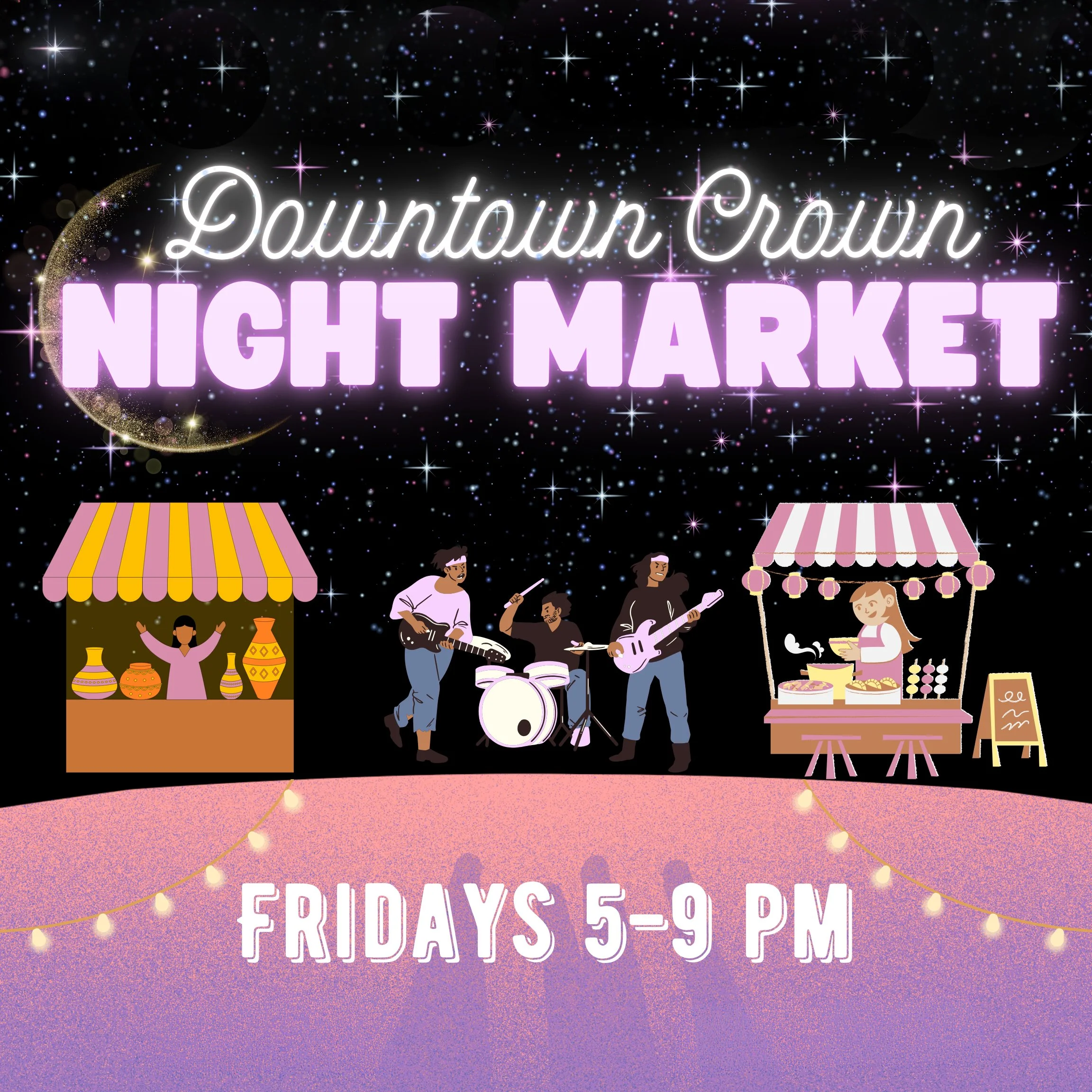 Downtown Crown Night Market - June 26