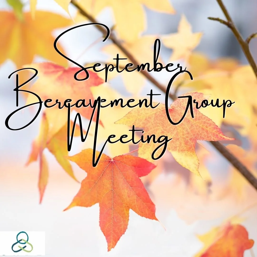 September Bereavement Group Meeting