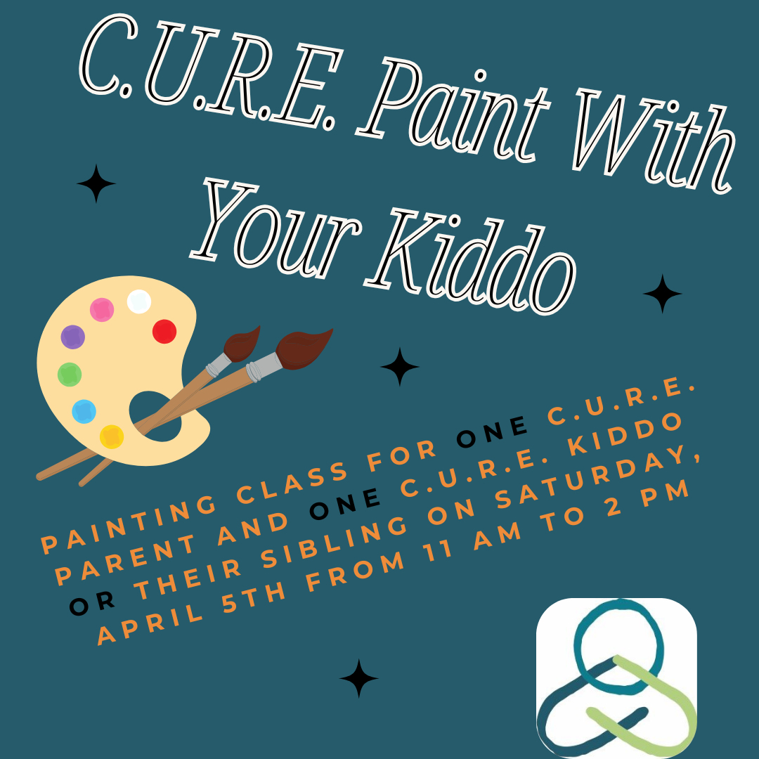 C.U.R.E. Paint with Your Kiddo!