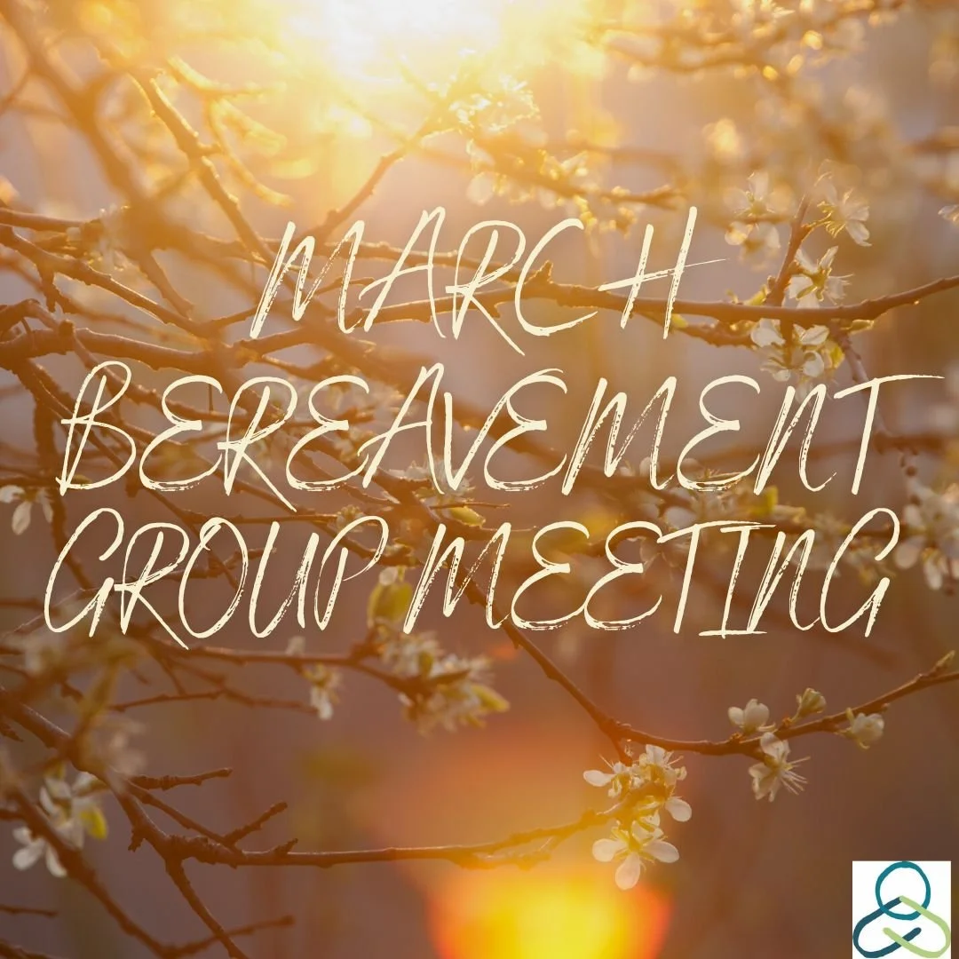 March Bereavement Group