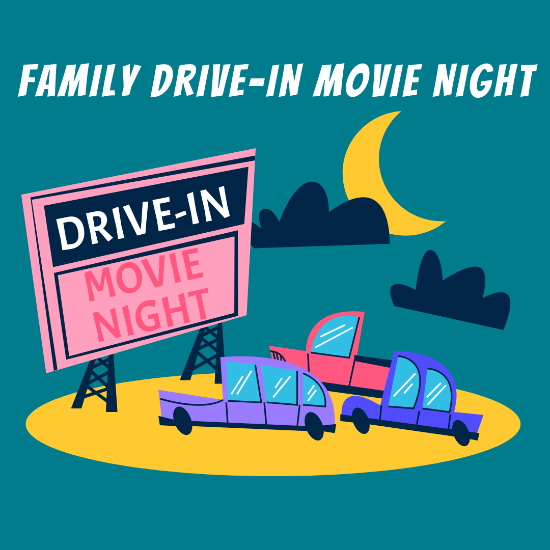 Family Outing Drive In Movie Night — C.U.R.E. Childhood Cancer Association