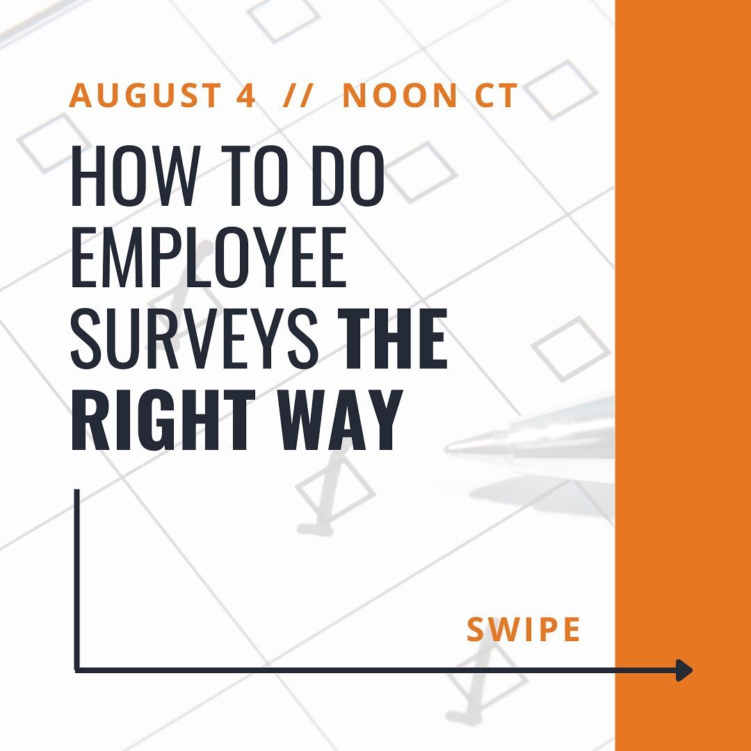 AUG 4 // NOON CT
Should you measure your own employee engagement? What if it&rsquo;s your only option? We got you.
&bull;
Our free monthly workshop series resumes this week with &ldquo;How to Do Employee Surveys the Right Way.&rdquo; Link in bio to r