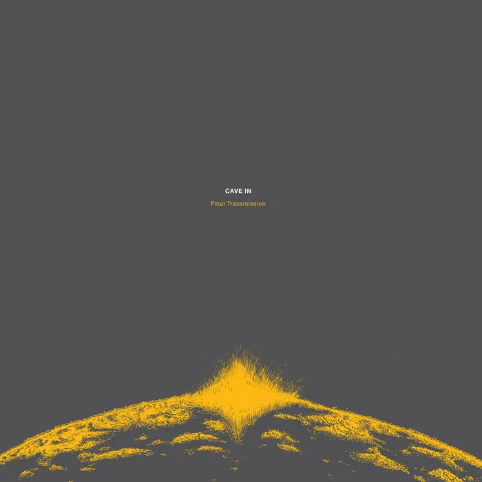 Cave In - Final Transmission
