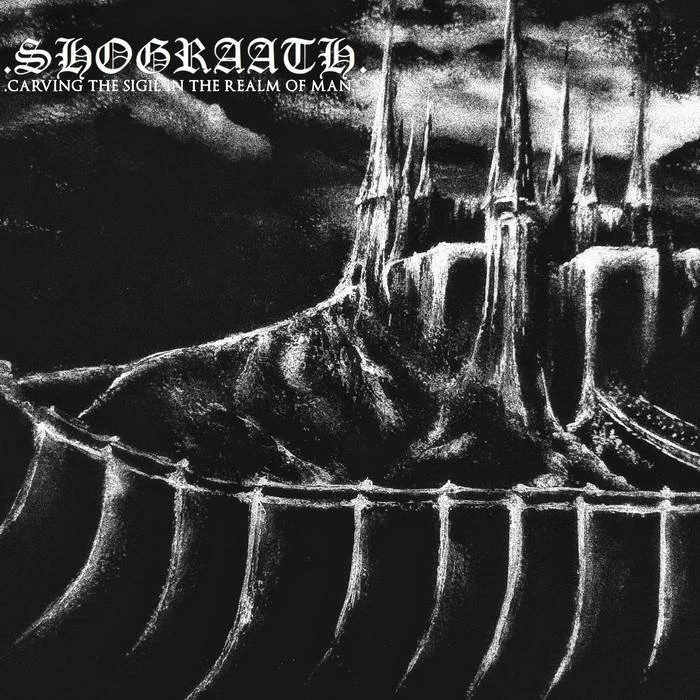 Shograath - Carving the Sigil in the Realm of Man