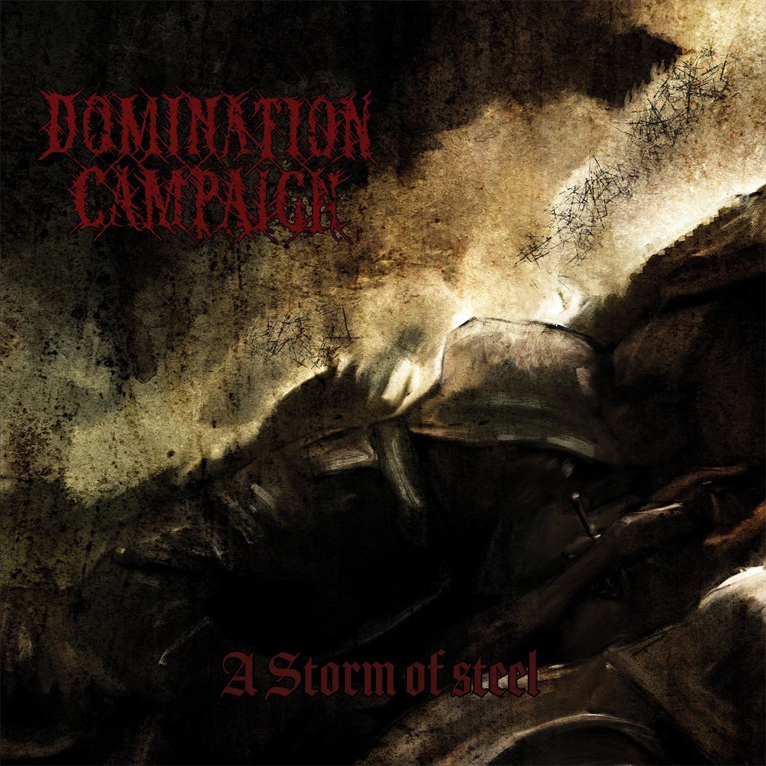 Domination Campaign - A Storm of Steel