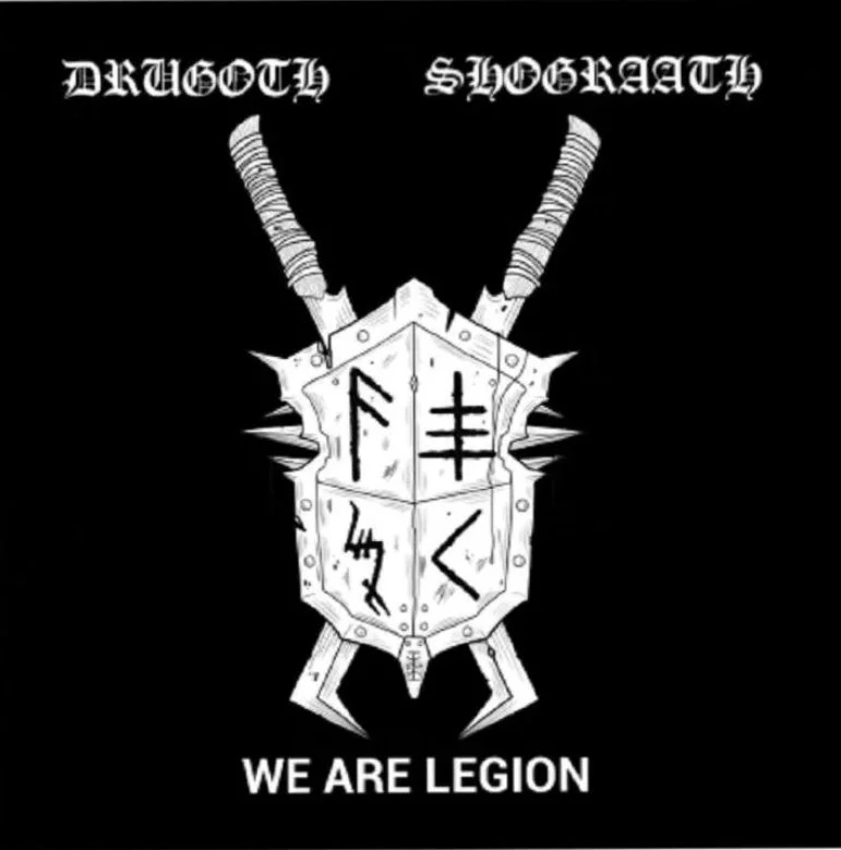 We Are Legion - Drugoth &amp; Shograath