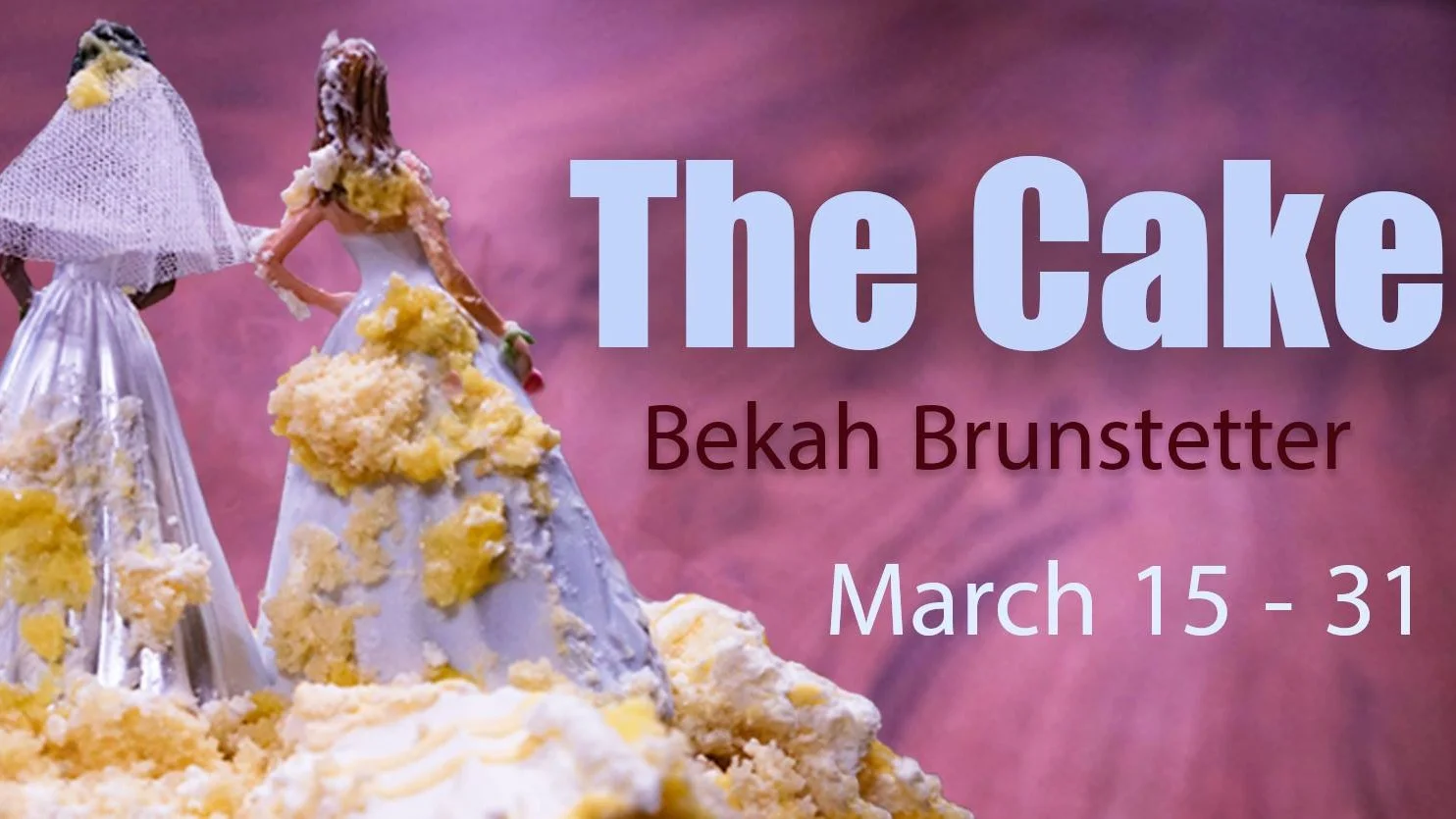 THE CAKE by Bekah Brunstetter